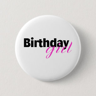 Birthday girl (2) 6 cm round badge