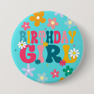 Birthday Girl 3" large round 7.5 Cm Round Badge