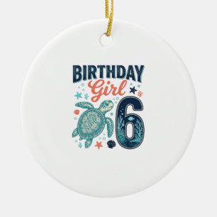 Birthday Girl 6 Sea Turtle Vector Design_1 Ceramic Ornament