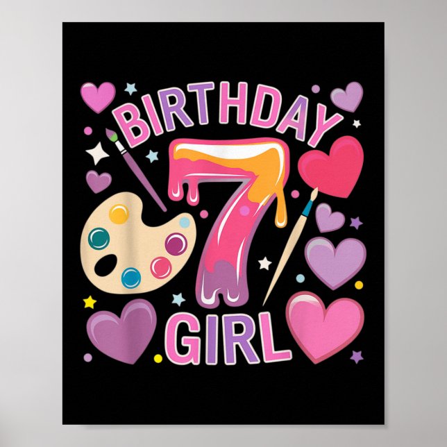 Birthday Girl 7 Year Old Art Painting Party 7th Bi Poster (Front)
