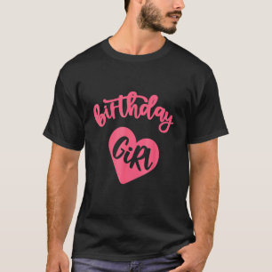 Birthday Girl Baby Toddler Girls Women 1 2 3 4 5 6 T-Shirt