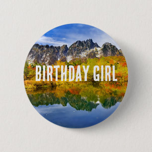 Birthday Girl Beautiful Country Mountains 6 Cm Round Badge