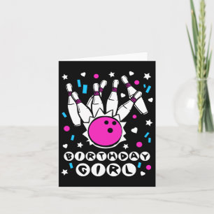 Birthday Girl Bowling Party Cool Kids Cute Pins Bo Card