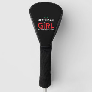 Birthday Girl Christmas Xmas B Day Golf Head Cover