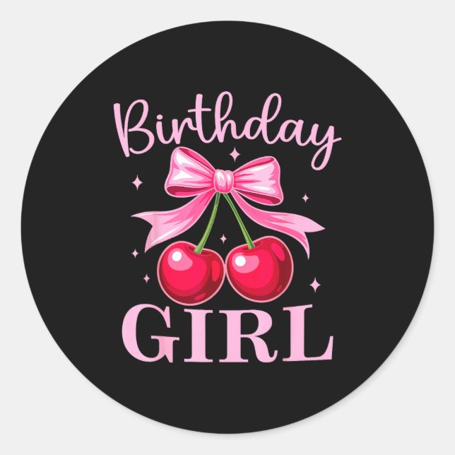 Birthday Girl Coquette Bow Cherry Birthday Girls W Classic Round Sticker (Front)
