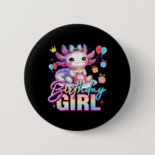 Birthday Girl Cute Axolotl Birthday Party Kids Gir 6 Cm Round Badge