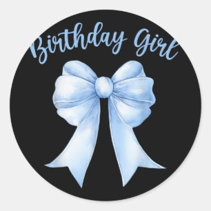 Birthday Girl Cute Blue Coquette Bow Y2k Women Bir Classic Round Sticker
