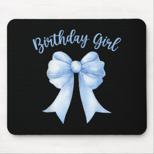 Birthday Girl Cute Blue Coquette Bow Y2k Women Bir Mouse Pad