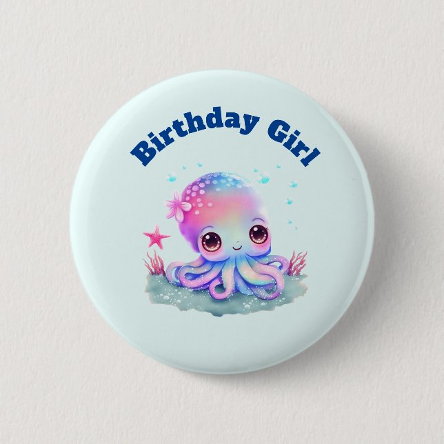 Birthday Girl Cute Octopus Under the Sea Theme 6 Cm Round Badge (Front)