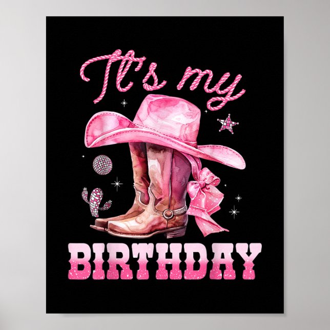 Birthday Girl It&#39;s My Birthday Pink Western Co Poster (Front)