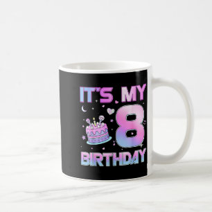 Birthday Girl Its My 8th Birthday 8 Year Old Party Coffee Mug