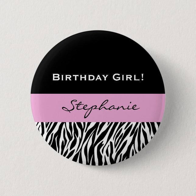 Birthday GIrl Modern Zebra Print 6 Cm Round Badge (Front)