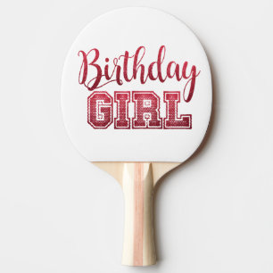 BIRTHDAY GIRL Ping Pong Paddles