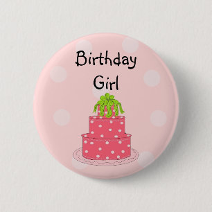 Birthday Girl - Pink Cake 6 Cm Round Badge