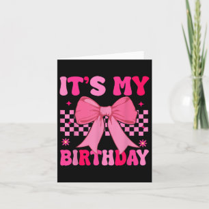 Birthday Girl Pink Coquette Aesthetic Bow Girly Y2 Card