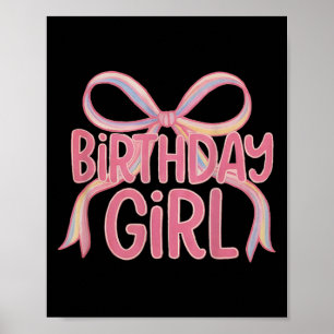 Birthday Girl Ribbon With Cute Bow Party  Poster