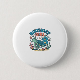 Birthday Girl Sea Turtle 8th Birthday Shirt Design 6 Cm Round Badge