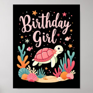 Birthday Girl Sea Turtle Theme Birthday Party Ocea Poster