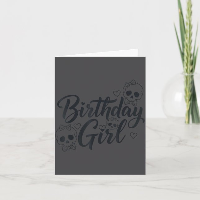 Birthday Girl Skull Skeleton Lover Cute Funny Kawa Card (Front)