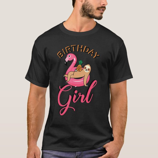 Birthday Girl Sloth Flamingo Pineapple Pool Party  T-Shirt (Front)