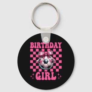 Birthday Girl Soccer Girl Soccer Mom Mama Coquette Key Ring