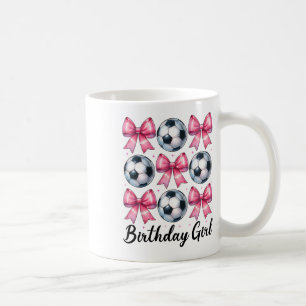 Birthday Girl Soccer Girl Soccer Mum Mama Pink Coq Coffee Mug