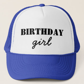 Birthday Girl Trucker Hat