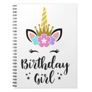 Birthday Girl  Unicorn Notebook