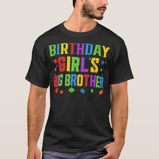 Birthday Girl's Big Brother Blocks Master Brick Bu T-Shirt (Front)