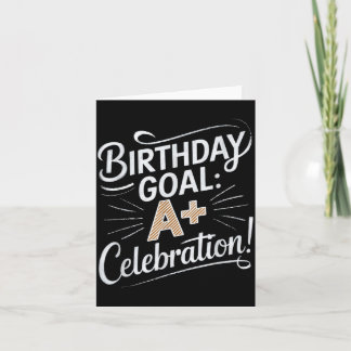 Birthday Goal A Celebration Teacher Student Party Card