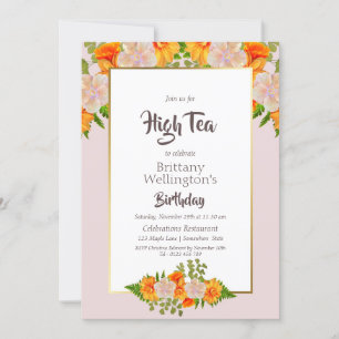 Birthday Gold Blush Pink Orange Floral High Tea Invitation
