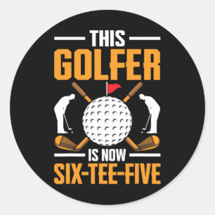 Birthday Golf Shirts For Men 65th Year Old Golfer Classic Round Sticker