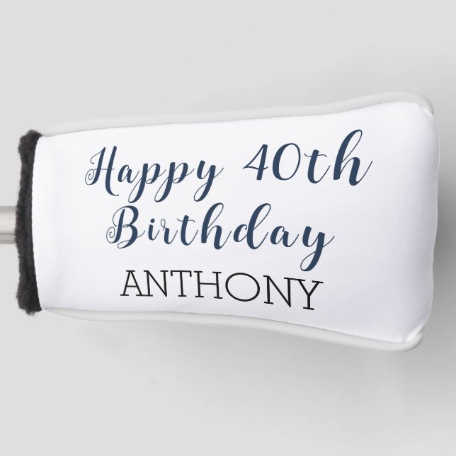 Birthday Golfer Funny 40th Forty Navy Blue Black G Golf Head Cover (Front)