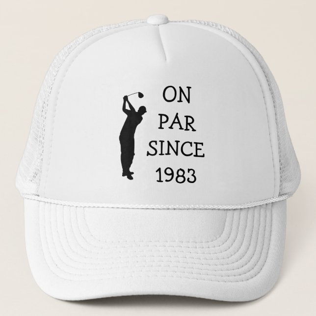 Birthday Golfer Funny 40th happy Dad Par Trucker Hat (Front)