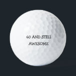 Birthday Golfer Funny 60th happy Dad Golf Balls<br><div class="desc">Happy 60th birthday! Funny 60th birthday quote. Perfect for dad,  grandad,  stepdad. Golfer gift idea. Personalise it with a name.</div>