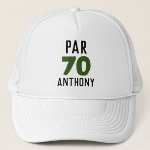 Birthday Golfer Funny 70th happy Dad Par Trucker Hat