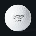 Birthday Golfer Funny 90th happy Dad Humour Golf Balls<br><div class="desc">Happy 90th birthday! Funny 90th birthday quote. Perfect for dad,  grandad,  stepdad. Golfer gift idea. Personalise it with a name.</div>