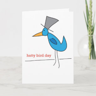 Birthday Greeting Card - Hatty Bird Day!
