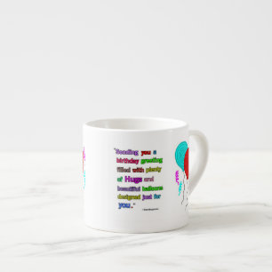 Birthday Greeting Quote Espresso Mug