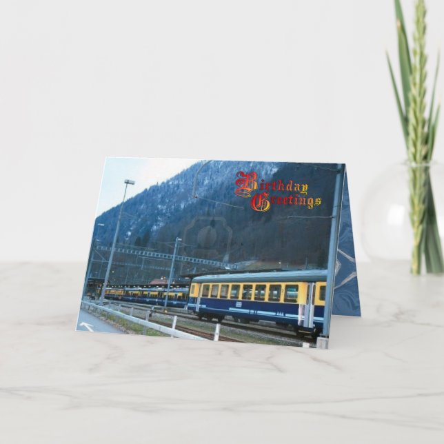 Birthday Greetings - Swiss Railway carriages Card (Front)