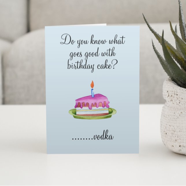 Birthday Humour Drinking Vodka Cake Funny Card (Creator Uploaded)