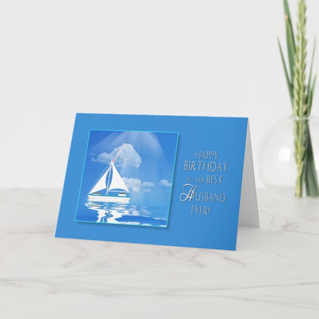 BIRTHDAY - HUSBAND - SAILBOAT - BLUE SEA CARD (Front)