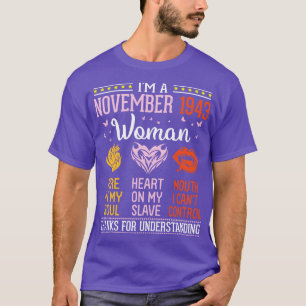 Birthday Im A November 1943 Woman 77 Years Fire In T-Shirt