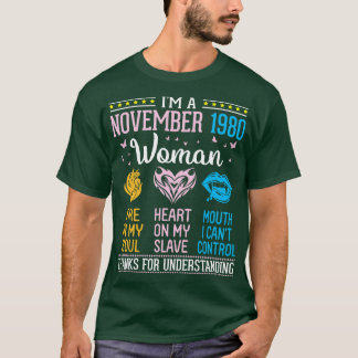 Birthday Im A November 1980 Woman 40 Years Fire In T-Shirt