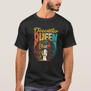 Birthday Junenth Queen Born In December Girls Wome T-Shirt