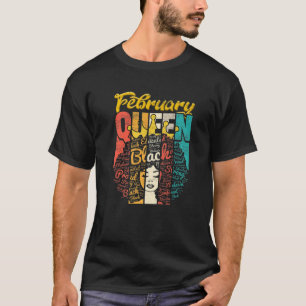 Birthday Junenth Queen Born In February Girls Wome T-Shirt