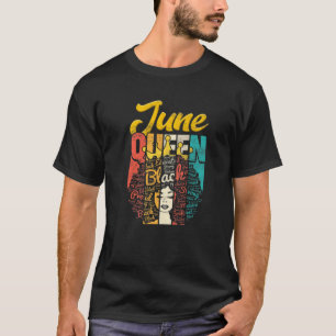 Birthday Junenth Queen Born In June Girls Women Bd T-Shirt