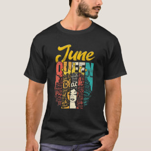 Birthday Junenth Queen Born In June Girls Women Bd T-Shirt