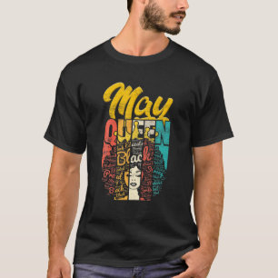 Birthday Junenth Queen Born In May Girls Women Bda T-Shirt