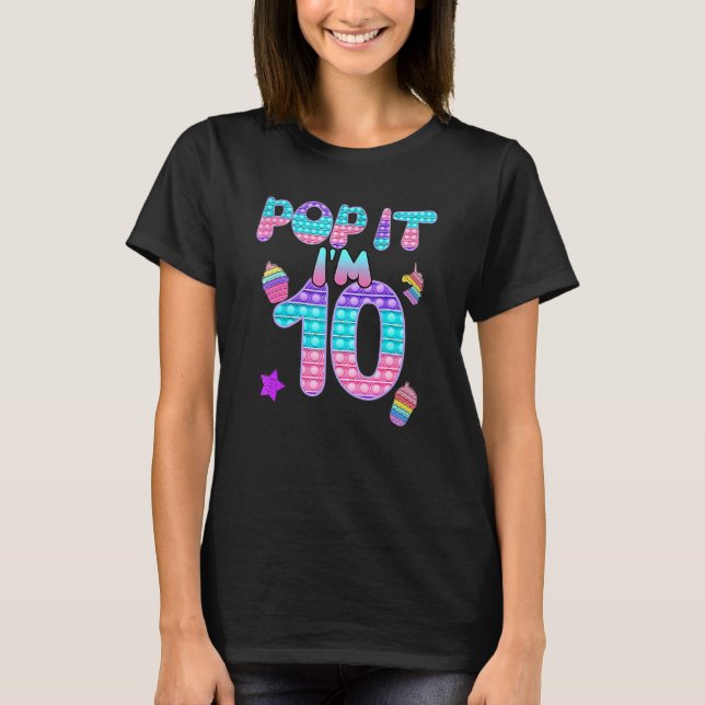 Birthday Kids Pop It I Am 10 Years Old 10th Birthd T-Shirt (Front)